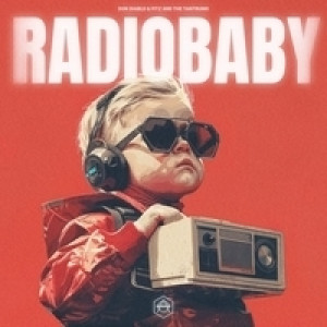 Radio Baby — Don Diablo, Fitz, The Tantrums
